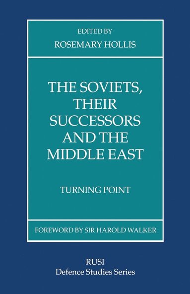 bokomslag Soviets, Their Successors and the Middle East
