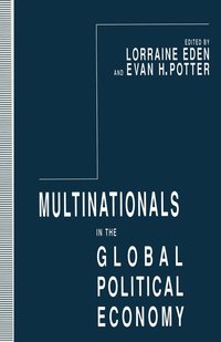 bokomslag Multinationals in the Global Political Economy