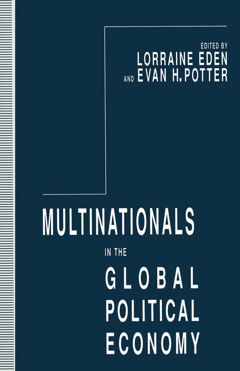 Lorraine Eden, Evan H. Potter, Evan H Potter - Multinationals in the Global Political Economy, Häftad