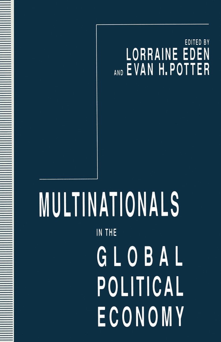 Multinationals in the Global Political Economy 1