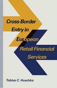 bokomslag Cross-Border Entry in European Retail Financial Services