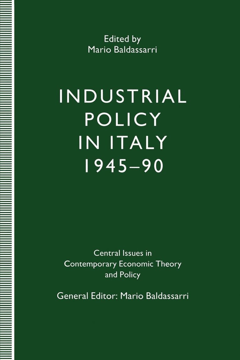 Industrial Policy in Italy, 194590 1