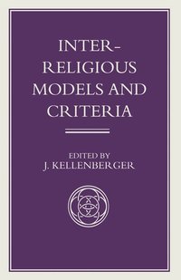 bokomslag Inter-Religious Models and Criteria
