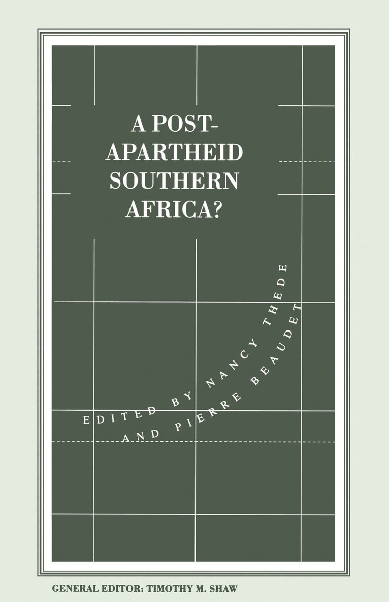 A Post-Apartheid Southern Africa? 1