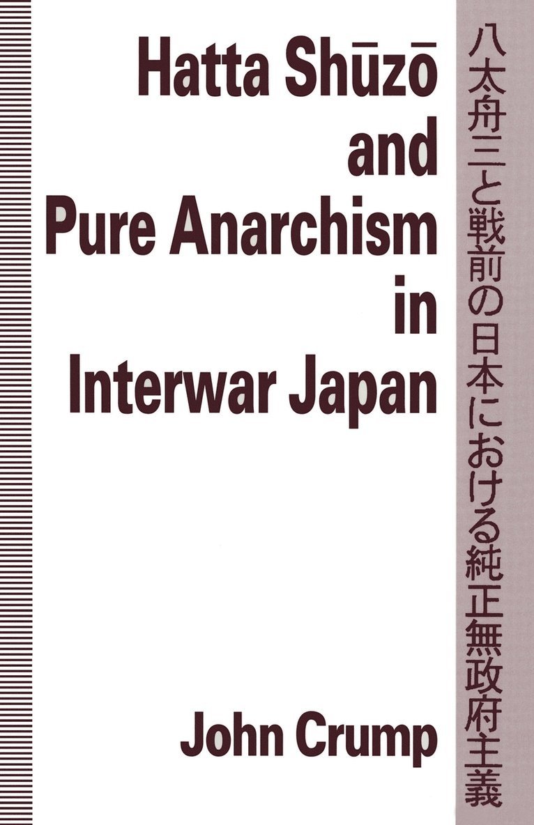 Hatta Shuzo and Pure Anarchism in Interwar Japan 1