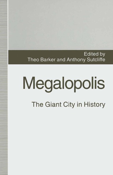 bokomslag Megalopolis: The Giant City in History