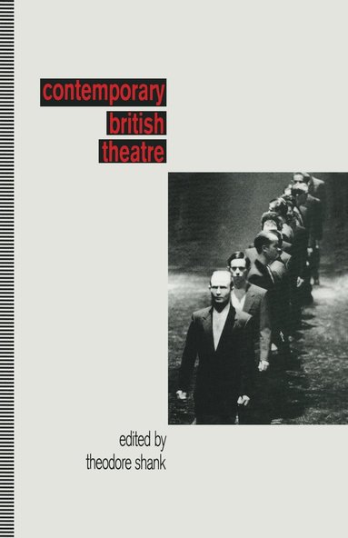 bokomslag Contemporary British Theatre