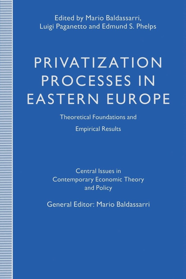 Privatization Processes in Eastern Europe 1
