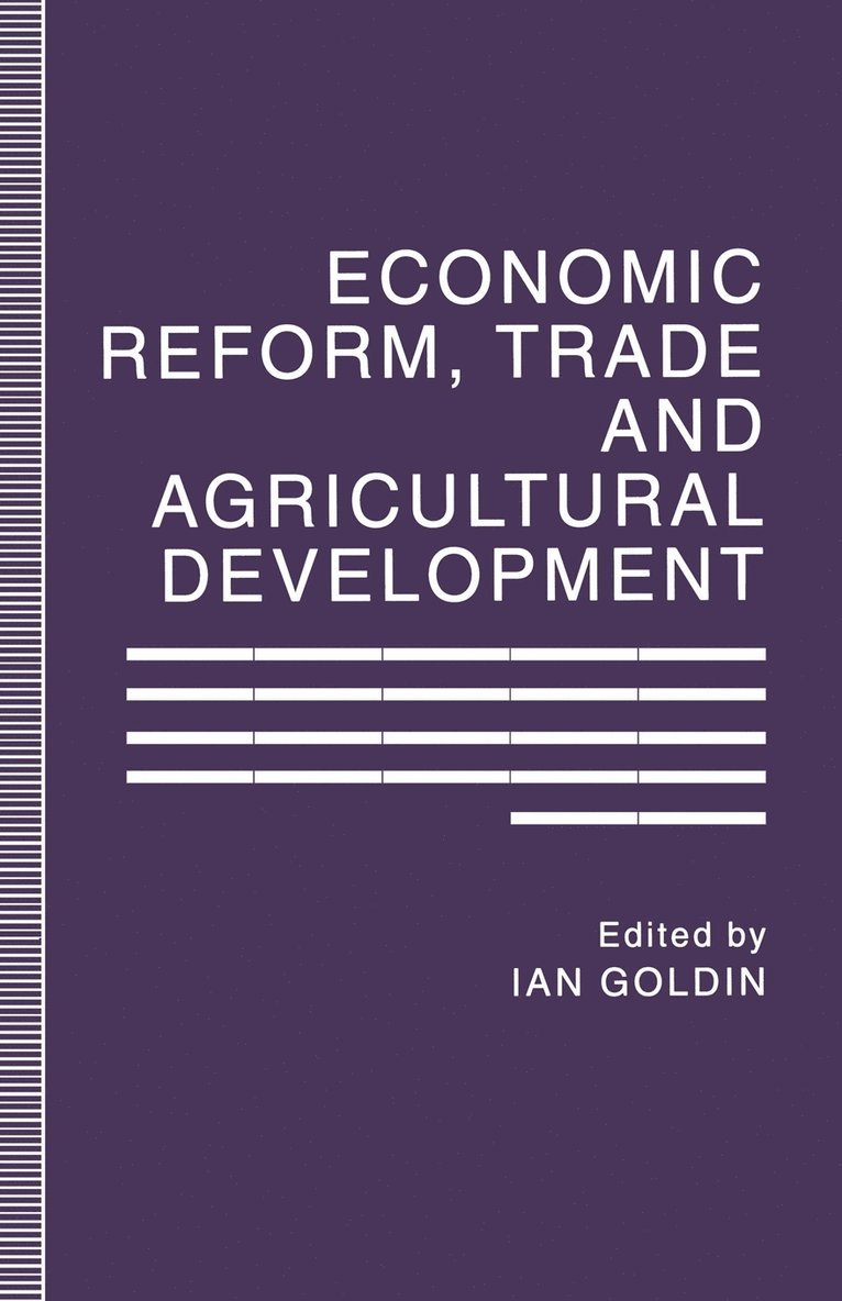 Economic Reform, Trade and Agricultural Development 1