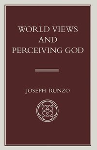 bokomslag World Views and Perceiving God