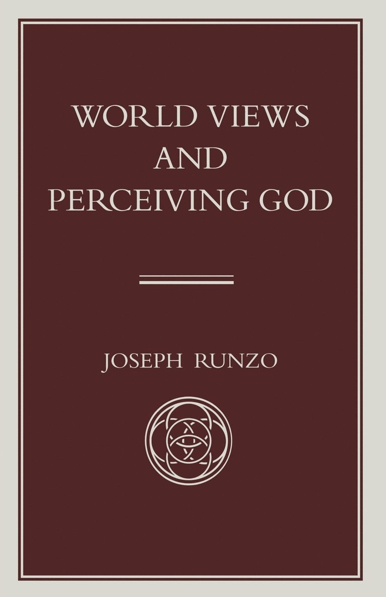 Joseph Runzo - World Views and Perceiving God, Häftad