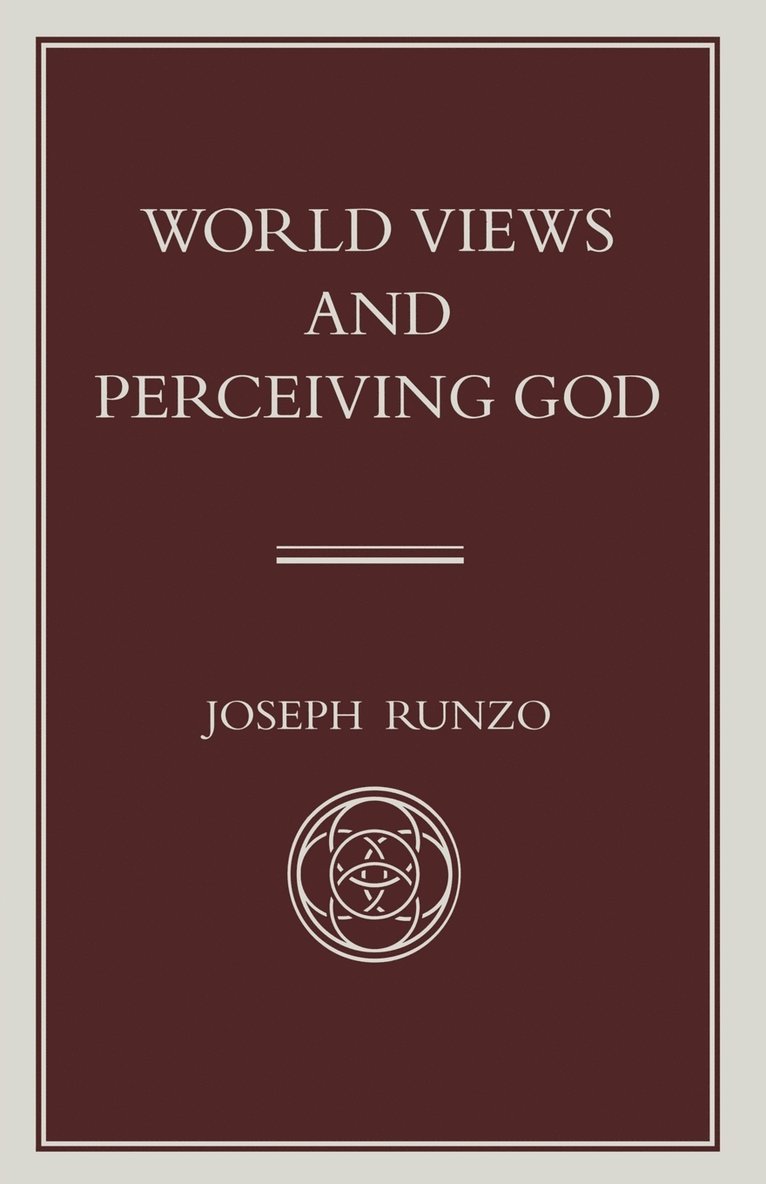 World Views and Perceiving God 1