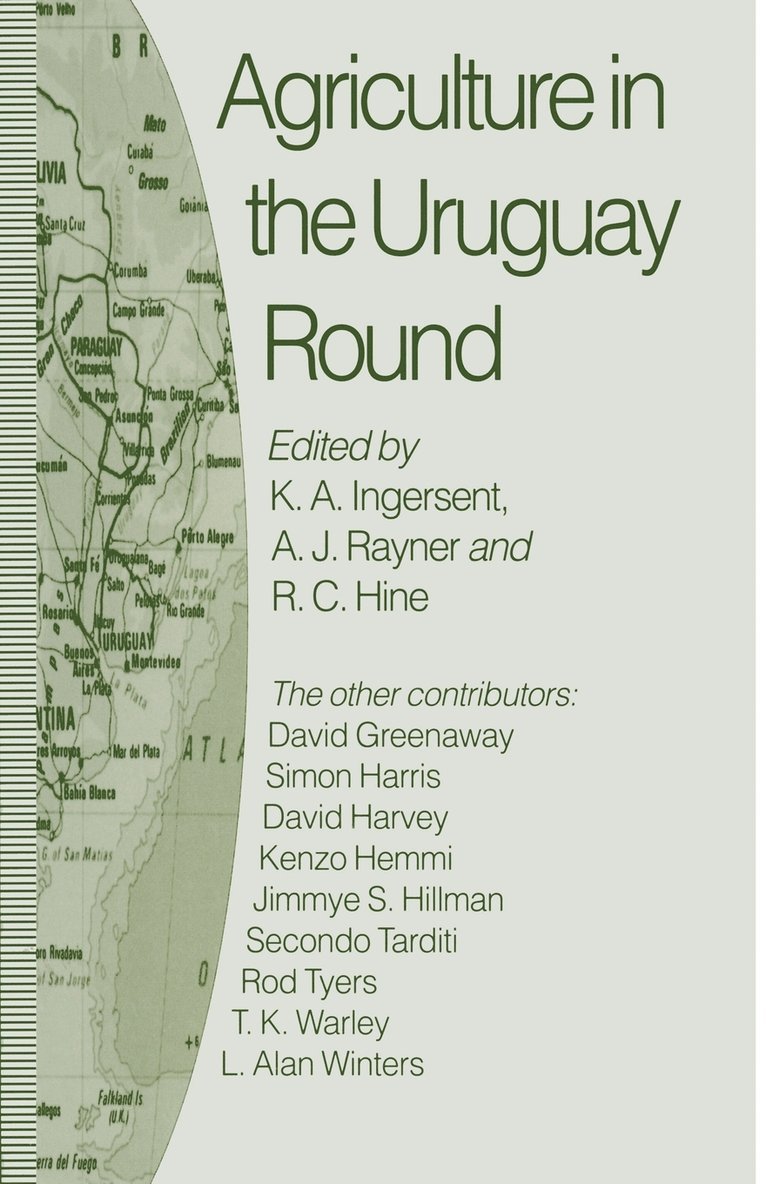 Agriculture in the Uruguay Round 1