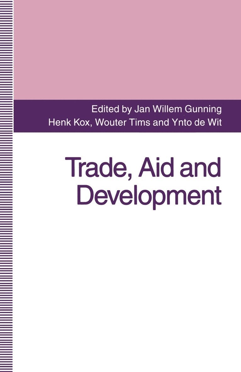 Jan Willem Gunning - Trade, Aid and Development, Häftad