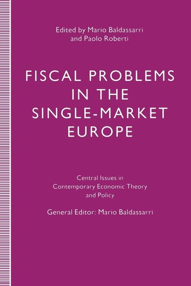 bokomslag Fiscal Problems in the Single-Market Europe