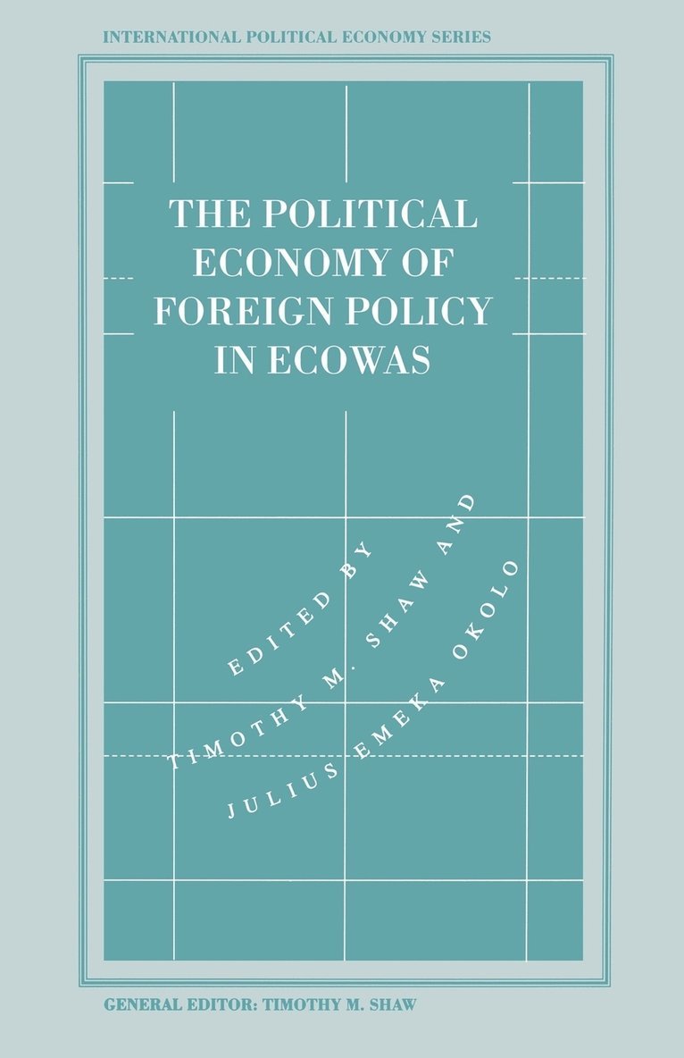 Political Economy of Foreign Policy in ECOWAS
