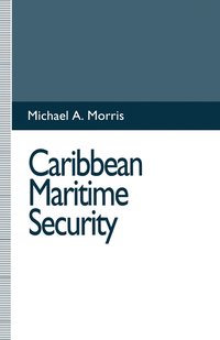 bokomslag Caribbean Maritime Security