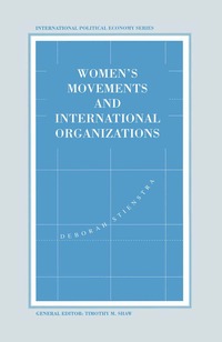bokomslag Women's Movements and International Organizations