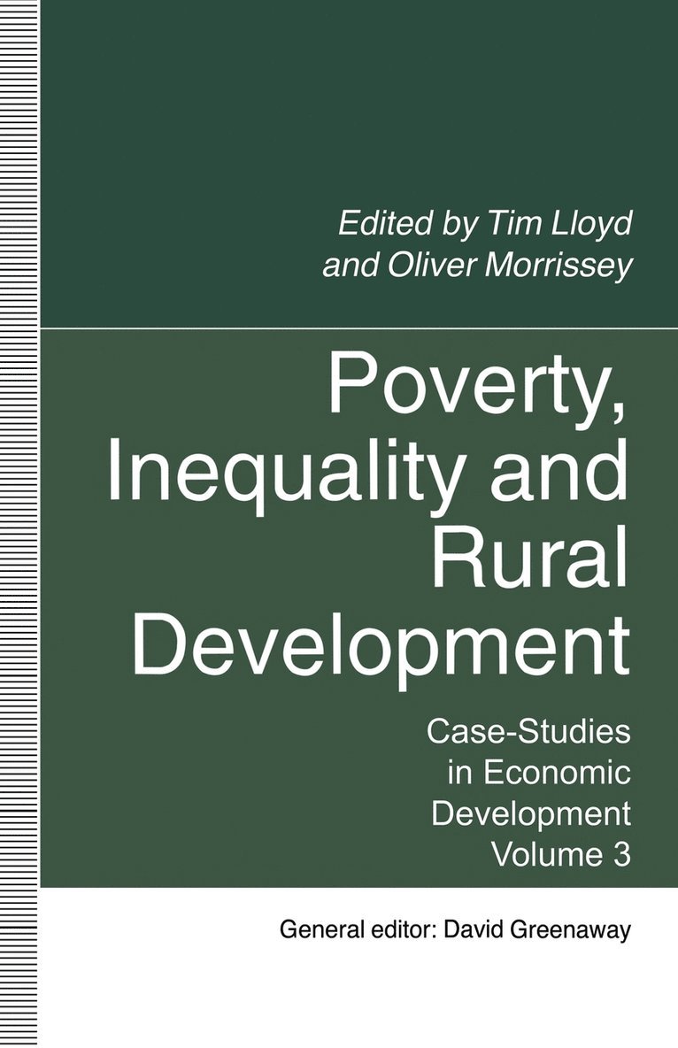 David Greenaway, Tim Lloyd, Oliver Morrisey - Poverty, Inequality and Rural Development, Häftad
