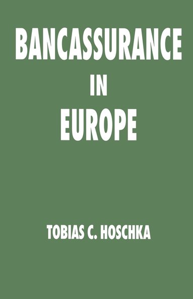 bokomslag Bancassurance in Europe