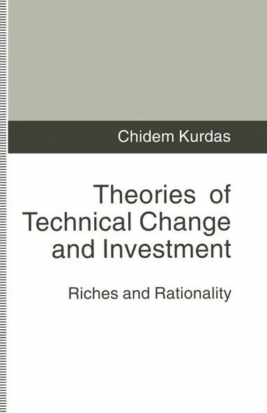 bokomslag Theories of Technical Change and Investment