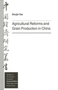 bokomslag Agricultural Reforms and Grain Production in China