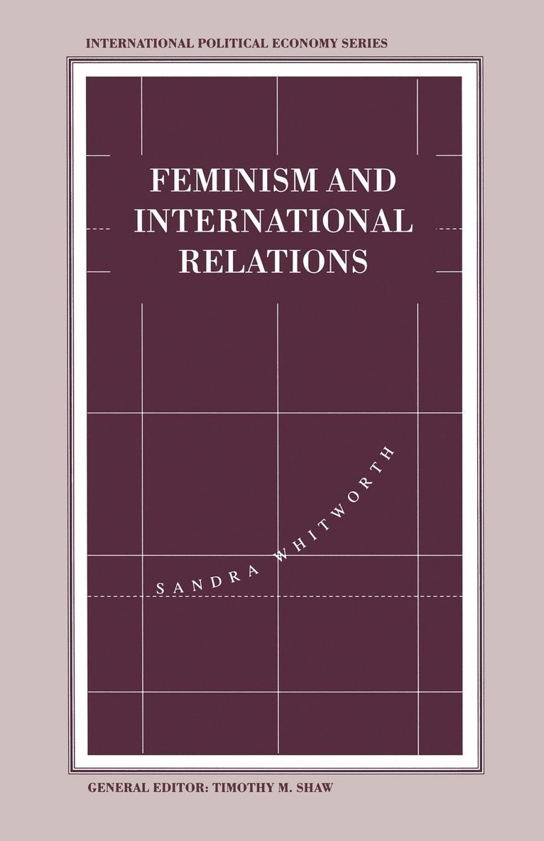 Sandra Whitworth - Feminism and International Relations, Häftad