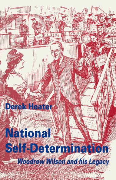 Derek Heater - National Self-Determination, Häftad