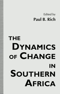 bokomslag The Dynamics of Change in Southern Africa