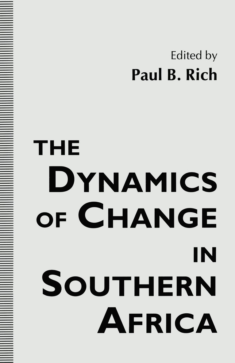 The Dynamics of Change in Southern Africa 1