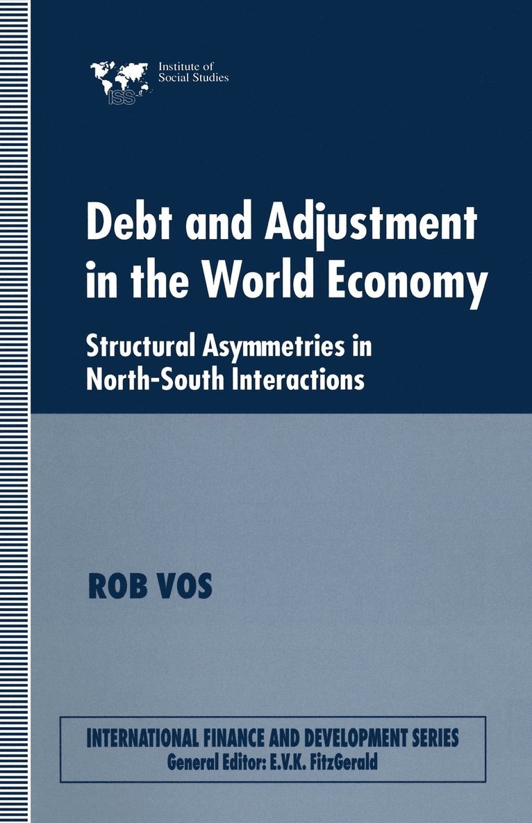 Rob Vos - Debt and Adjustment in the World Economy, Häftad