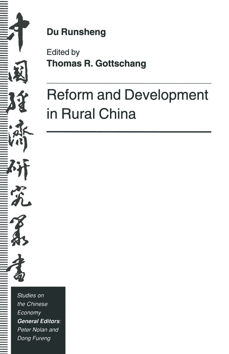 Reform and Development in Rural China 1