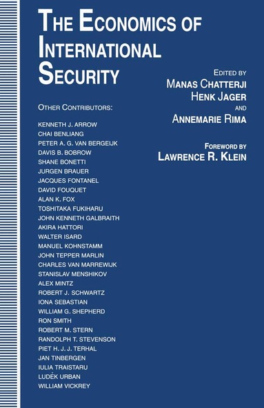 Manas Chatterji, Henk Jager, Annemarie Rima - Economics of International Security, Häftad