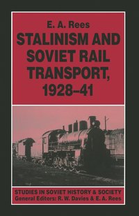 bokomslag Stalinism and Soviet Rail Transport, 192841