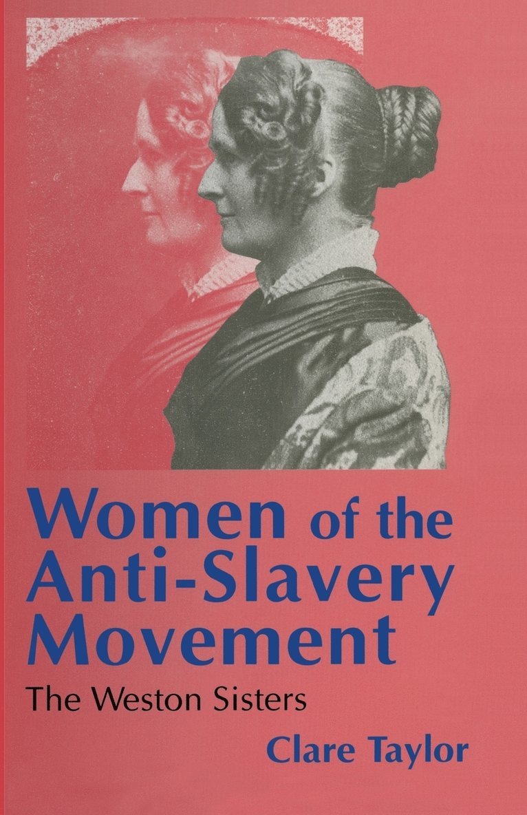 Women of the Anti-Slavery Movement 1