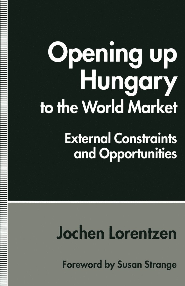 Opening up Hungary to the World Market 1