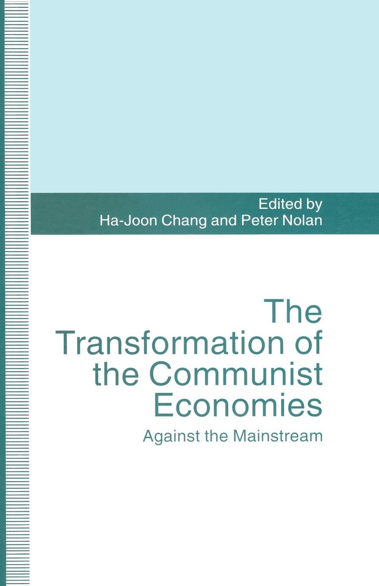The Transformation of the Communist Economies 1
