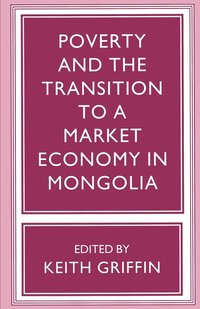 bokomslag Poverty and the Transition to a Market Economy in Mongolia