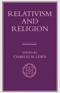 bokomslag Relativism and Religion
