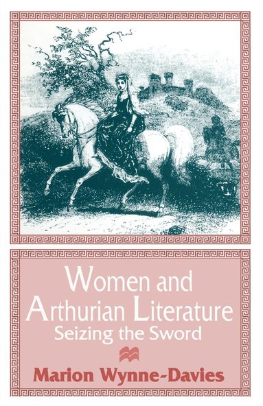 bokomslag Women and Arthurian Literature