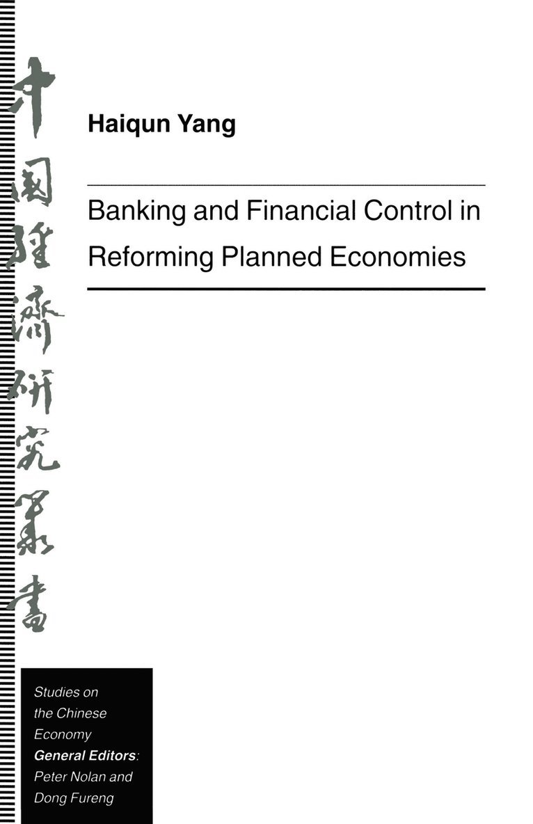 Banking and Financial Control in Reforming Planned Economies 1