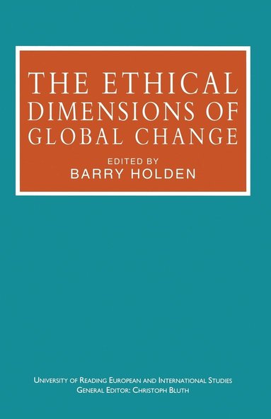 bokomslag The Ethical Dimensions of Global Change