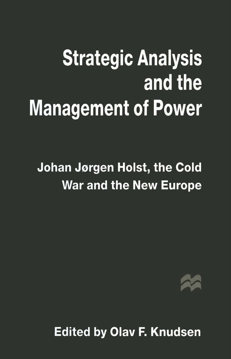 Strategic Analysis and the Management of Power 1