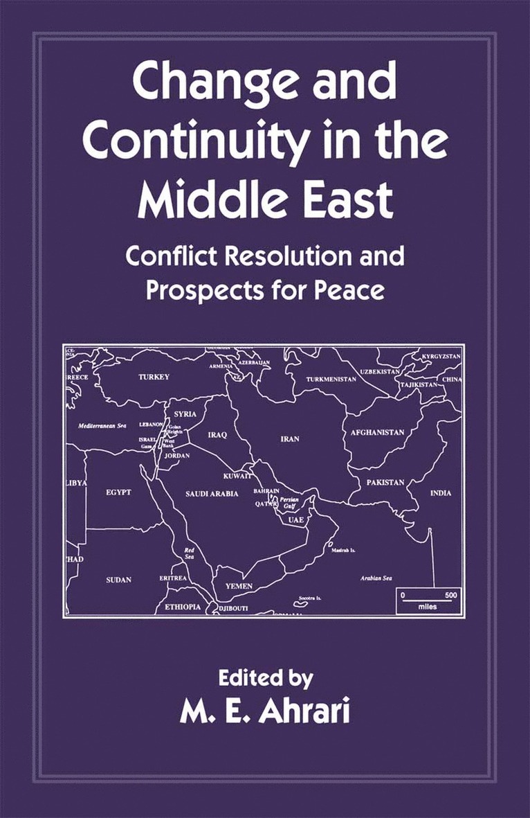 M.E. Ahrari, M. E. Ahrari, M E Ahrari - Change and Continuity in the Middle East, Häftad