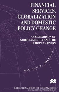 bokomslag Financial Services, Globalization and Domestic Policy Change