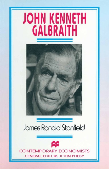 bokomslag John Kenneth Galbraith