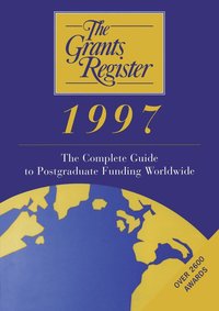 bokomslag The Grants Register 1997
