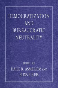 bokomslag Democratization and Bureaucratic Neutrality