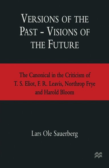 bokomslag Versions of the Past - Visions of the Future