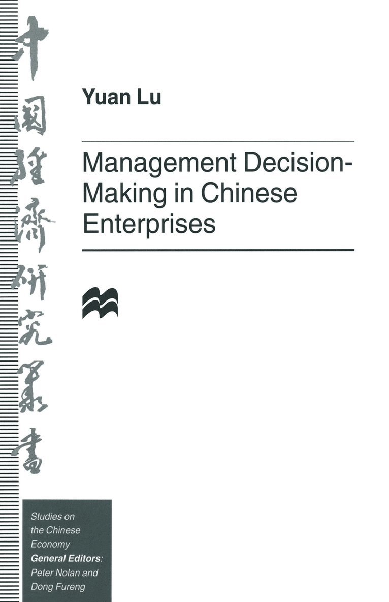 Management Decision-Making in Chinese Enterprises 1